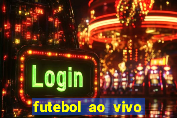 futebol ao vivo futemax app